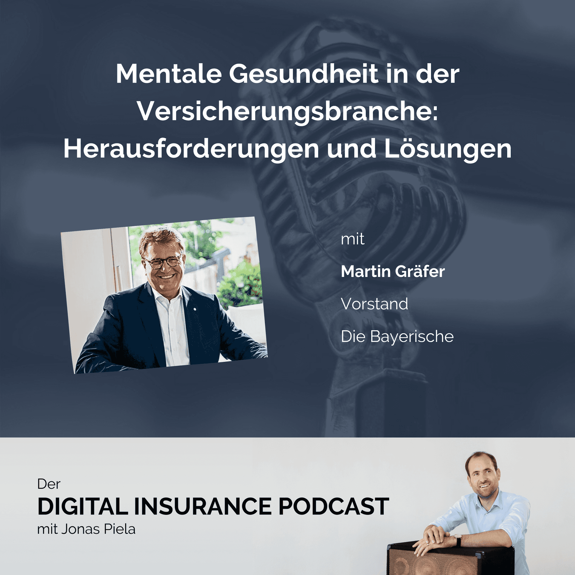 Mentale Gesundheit in der Versicherungsbranche: Herausforderungen und Lösungen - mit Martin Gräfer