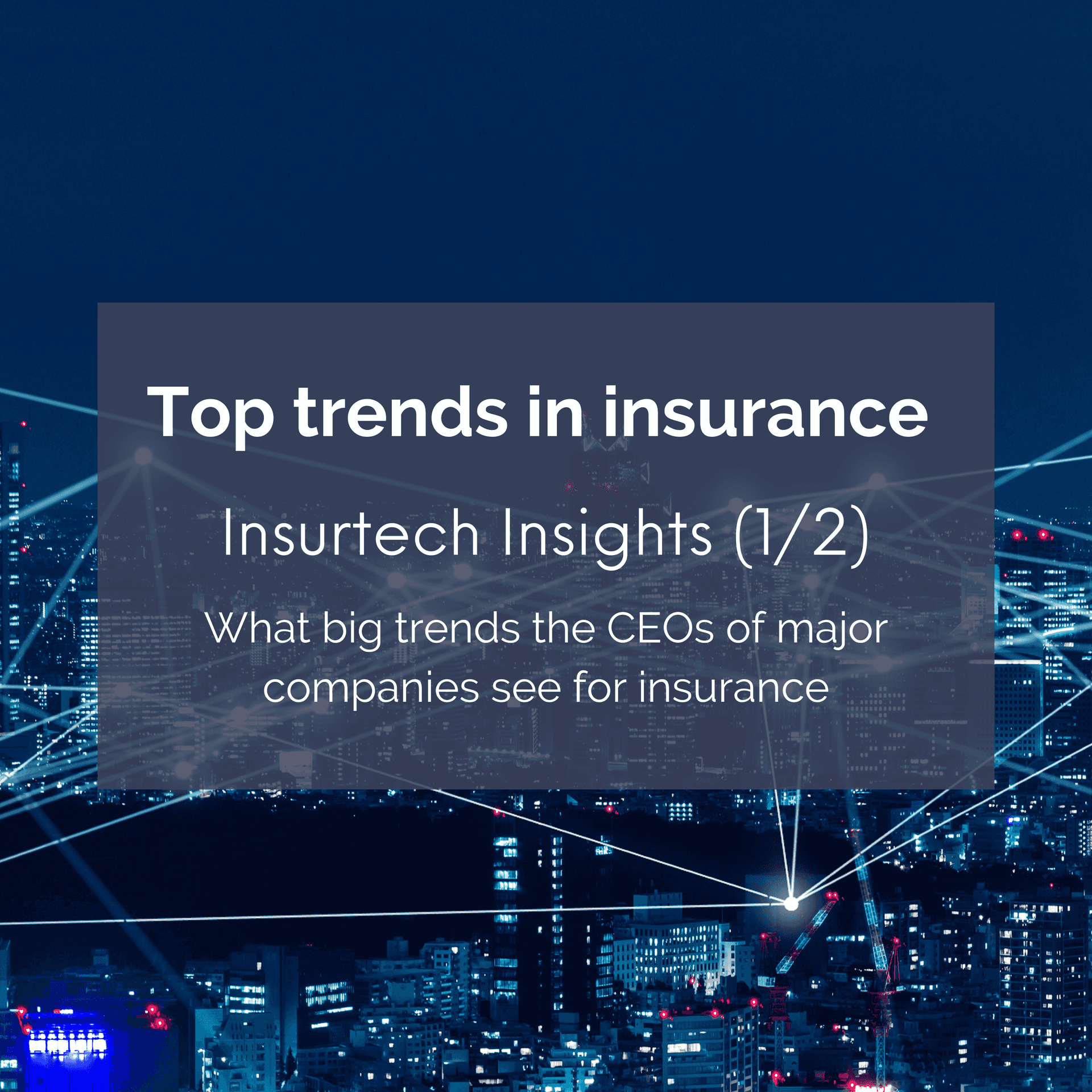 Top trends in insurance