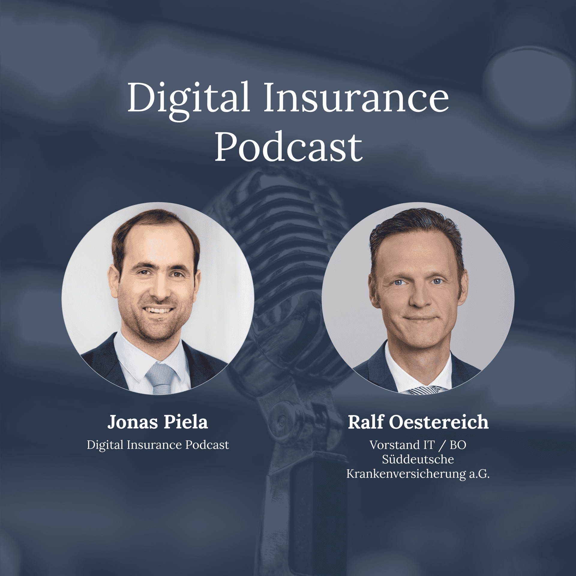 Die IT in der Digitalisierung mit Ralf Oestereich, Vorstand der Süddeutschen Krankenversicherung a. G.