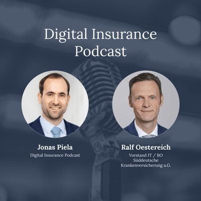 Die IT in der Digitalisierung mit Ralf Oestereich, Vorstand der Süddeutschen Krankenversicherung a. G.